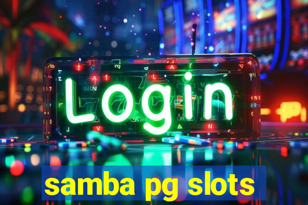 samba pg slots